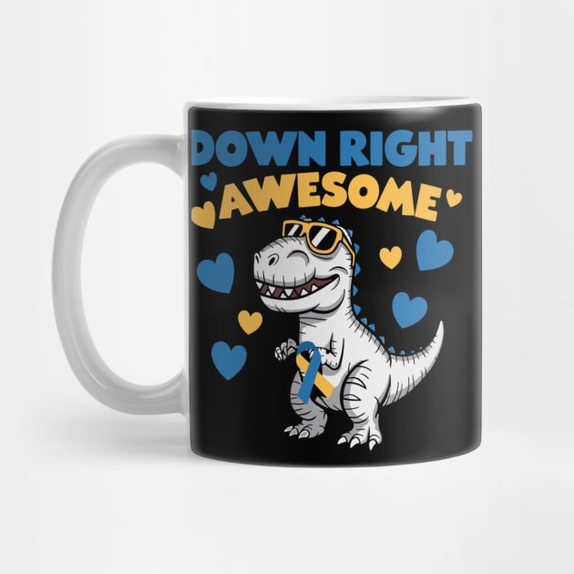 T-Rex Down Right Awesome – World Down Syndrome Awareness Kids by ArtistTee ⭐⭐⭐⭐⭐